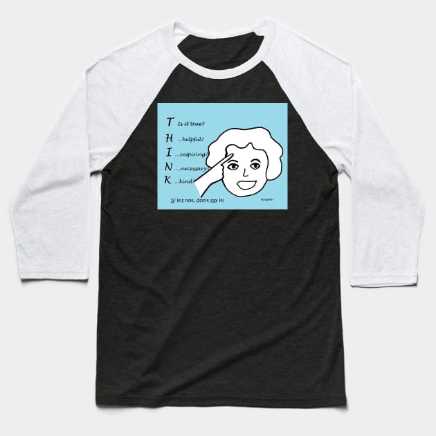THINK Acronym Baseball T-Shirt by EloiseART
